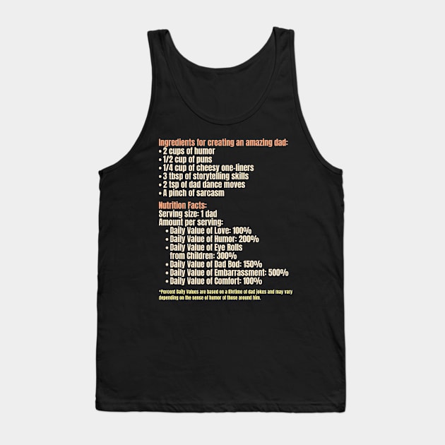 Ingredients for an Amazing Dad Tank Top by ardp13